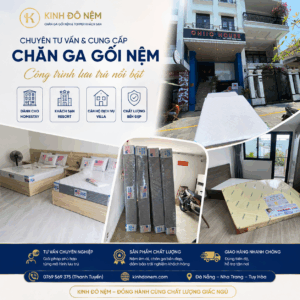 Đơn vị uy tín cung cấp chăn ga gối nệm cho khách sạn, nahf nghỉ, homestay tại Đà Nẵng, QUy Nhơn, Tuy Hòa, Nha Trang